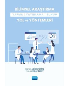 Bilimsel Araştırma Yapma-Yayınlama-Sunum Yol ve Yöntemleri