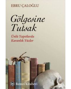 Gölgesine Tutsak