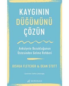 Kaygının Düğümünü Çözün