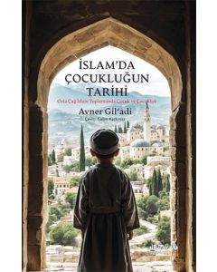 İslam’da Çocukluğun Tarihi