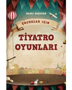 Çocuklar İçin Tiyatro Oyunları