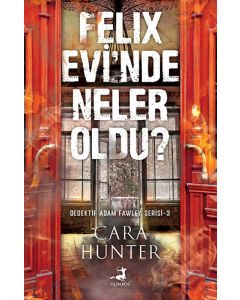 Felix Evi’nde Neler Oldu ?