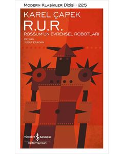 R. U. R. Rossum’un Evrensel Robotları ( Ciltli )