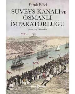 Süveyş Kanalı ve Osmanlı İmparatorluğu