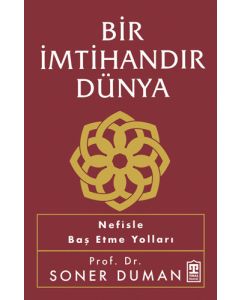 Bir İmtihandır Dünya