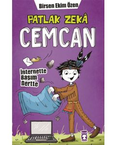Patlak Zekâ Cemcan - İnternette Başım Dertte (Fleksi Cilt)