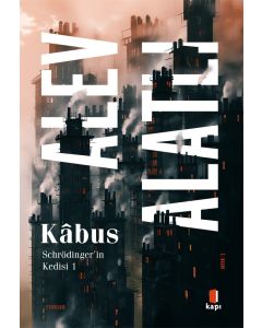 Schrödinger'in Kedisi 1 - Kâbus