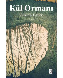 Kül Ormanı