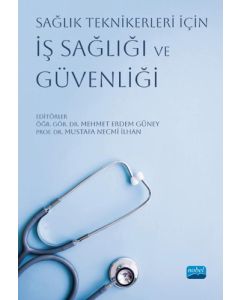 Sağlık Teknikerleri İçin İş Sağlığı ve Güvenliği