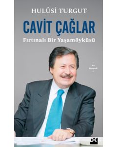 Cavit Çağlar - Fırtınalı Bir Yaşamöyküsü