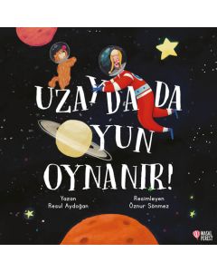 Uzayda da Oyun Oynanır