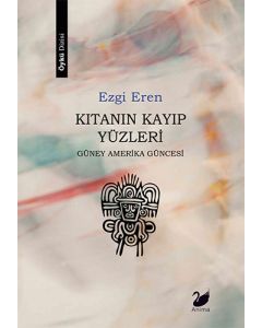 Kıtanın Kayıp Yüzleri