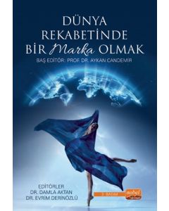 Dünya Rekabetinde Bir Marka Olmak