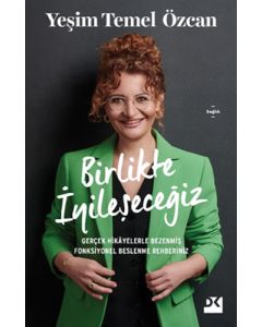 Birlikte İyileşeceğiz