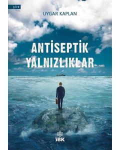Antiseptik Yalnızlıklar