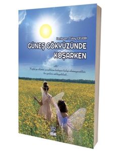 Güneş Gökyüzüne Koşarken