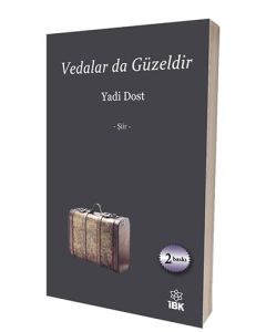 Vedalar da Güzeldir