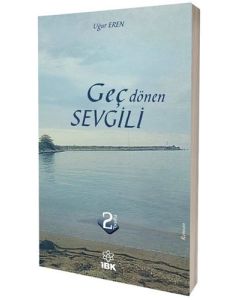 Geç Dönen Sevgili