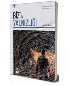 Biz'in Yalnızlığı