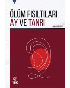 Ölüm Fısıltıları Ay ve Tanrı