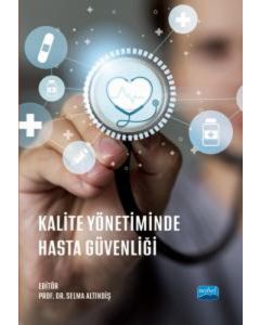 Kalite Yönetiminde Hasta Güvenliği
