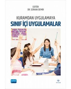 Kuramdan Uygulamaya Sınıf İçi Uygulamalar