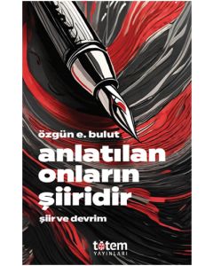 Anlatılan Onların Şiiridir