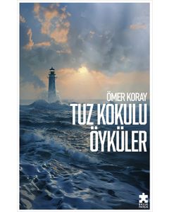 Tuz Kokulu Öyküler
