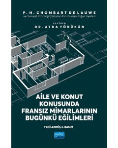 Aile ve Konut Konusunda Fransız Mimarlarının Bugünkü Eğilimleri