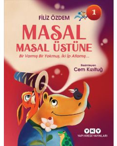 Masal Masal Üstüne 1 - Bir Varmış Bir Yokmuş İki İp Atlamış