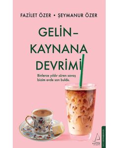 Gelin Kaynana Devrimi