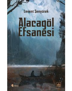 Alacagöl Efsanesi