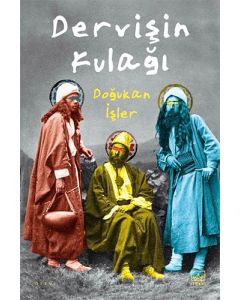 Dervişin Kulağı