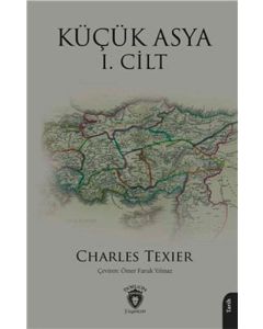 Küçük Asya - 1. Cilt