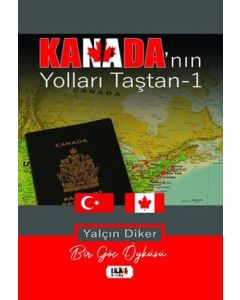 Kanada'nın Yolları Taştan - 1