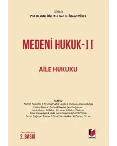 Medeni Hukuk II - Aile Hukuku (Ciltli)