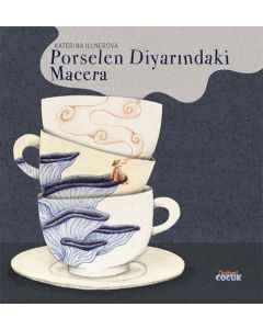 Porselen Diyarında Macera