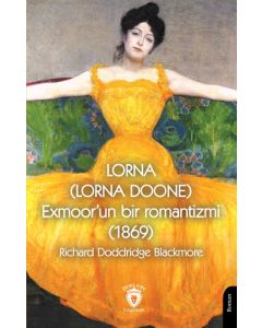 Lorna (Lorna Doone) Exmoor’un Bir Romantizmi (1869)