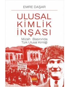 Ulusal Kimlik İnşası - Mizah Basınında Türk Ulusal Kimliği