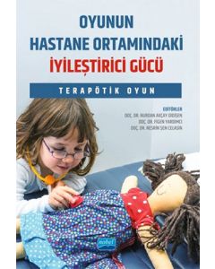 Oyunun Hastane Ortamındaki İyileştirici Gücü