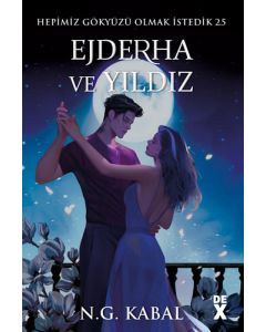 Hepimiz Gökyüzü Olmak İstedik 2.5 - Ejderha ve Yıldız (Ciltli)