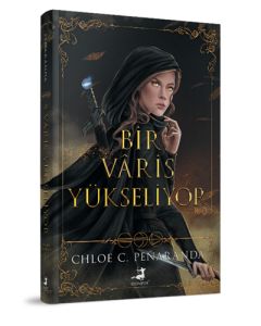 Bir Vâris Yükseliyor (Ciltli)