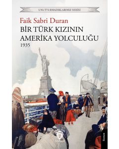 Bir Türk Kızının Amerika Yolculuğu