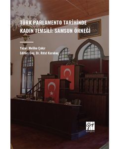 Türk Parlamento Tarihinde Kadın Temsili: Samsun Örneği