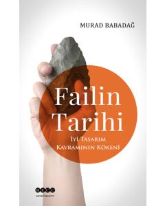 Failin Tarihi - İyi Tasarım Kavramının Kökeni