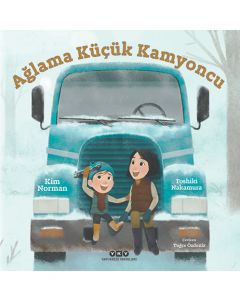 Ağlama Küçük Kamyoncu