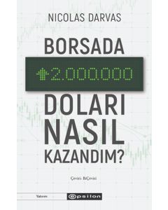 Borsada İki Milyon Doları Nasıl Kazandım?