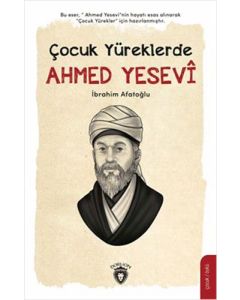 Çocuk Yüreklerde Ahmed Yesevî
