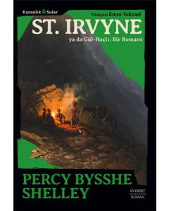 St. Irvyne ya da Gül-Haçlı - Bir Romans