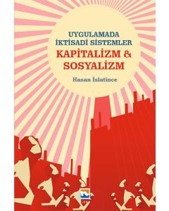 Uygulamada İktisadi Sistemler Kapitalizm ve Sosyalizm
